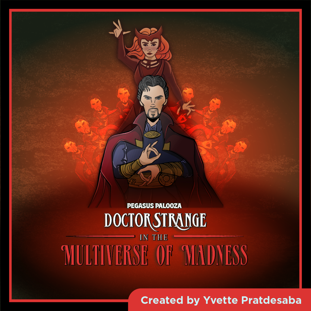 Doctor Strange in the multiverse of madness graphic Designed by Yvette Pratdesaba