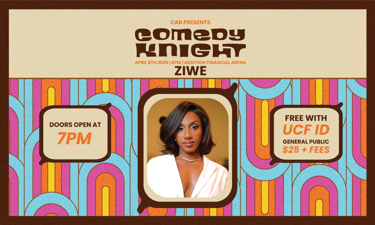 Poster for Comedy Knight with Ziwe at UCF's Addition Arena. Doors open 7:00 PM, show at 8:00 PM. Tickets: Free with UCF ID, $25 general public. Presented by CAB.